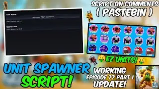 *OP* 🔥 Unit Spawner 🔥 Toilet Tower Defense Script Working Ep 77 Part 1 Working All Executor Pastebin