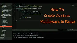 How To Create Custom Middleware In Redux