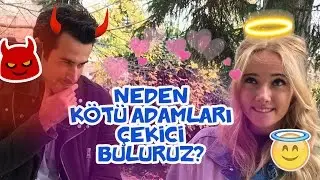 Neden Kötü Adamları Çekici Buluruz?