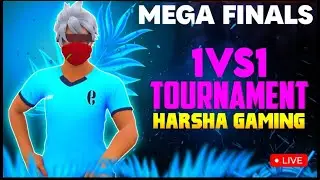 MEGA GRAND FINALS || Harsha Gaming 1vs1 Tournament|| Live #freefire#telugulive