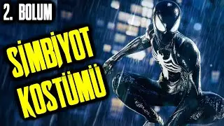 Marvel's Spider-Man 2 Hikayesi | Simbiyot | Bölüm 2
