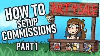 How To Start Taking Commissions [Part 1]