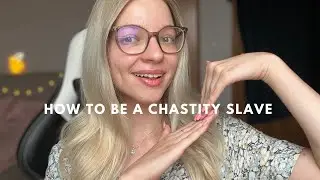 3 Types of Chastity Slaves