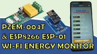 PZEM-004T & ESP8266 ESP-01 Wi-Fi Energy Monitor | ESP01 Home Automation | RemoteXY