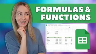 Google Sheets Formulas Tutorial: How to Use Formulas and Functions in Google Sheets