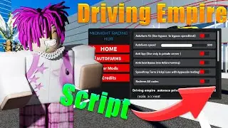 Driving Empire Roblox Script /Auto farm I *Pastebin 2023