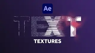 Animated Textures on Text | After Effects Tutorial