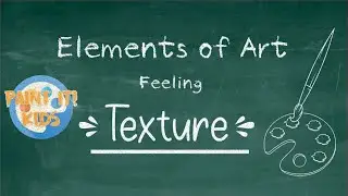 Beginner Art Education - All About Texture - Elements of Art and Design - Lesson 5 - Art For Kids