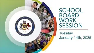 1/14/25 - FCPS School Board Work Session