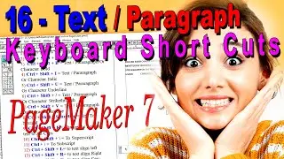 16  - Text Related Keyboard Shortcut  Keys in Adobe PageMaker 7.0 tutorial for all users