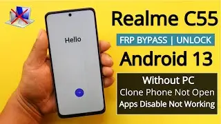 Realme C55 RMX3710 Frp Unlock/Bypass Google Account Lock Without Pc - Fix Clone Phone Not Open