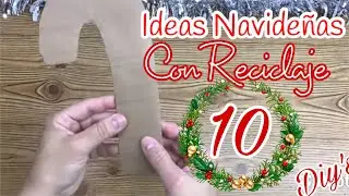 10 Lindas Ideas Navideñas con Reciclaje /Manualidades de Navidad /Christmas Diy´s / Artesanato natal