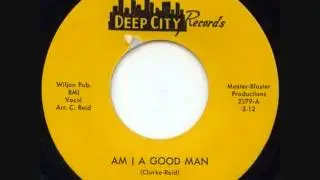 Am I A Good Man- Them Two