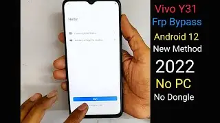 Vivo Y31 Frp Bypass Android 12 || Without PC & Dongle New Method