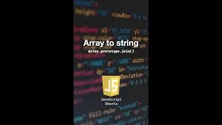 JavaScript array to string | Array.prototype.join() #shorts