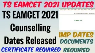 TS EAMCET 2021 Counselling Schedule Released//TS EAMCET 2021 1st Phase Counselling Dates//IMP Dates