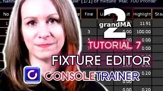 grandMA2 Tutorial 7: Fixture Editor