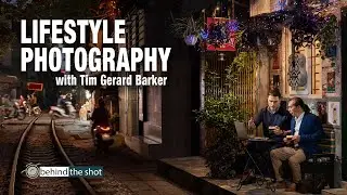 Commercial Lifestyle Photography with Tim Gerard Barker