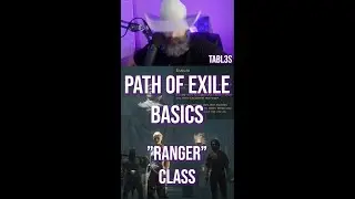 ❰Path of Exile❱ Basics - Class - The Ranger