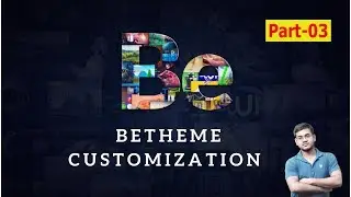 Betheme Customization in WordPress Part - 03 | Be theme Muffin Page Builder + BeTheme Options