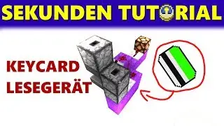 ⏱Sek. Tutorial 9: KEYCARD-LESER für ALLES