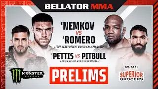 BELLATOR 297: Nemkov vs. Romero Monster Energy Prelims fueled by Superior Grocers  - DOM