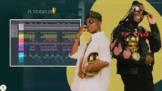 How to make Burna boy, Wizkid type beat + FLP - Afrobeat fl studio tutorial