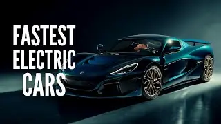 The 20 Fastest Electric Cars in the World Right Now