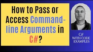 How to Pass or Access Command line Arguments in C#