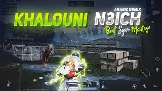 Khalouni N3ich Hayati Best Beat Sync Edit Pubg Mobile Montage | Arabic Remix Beat Sync | 69 JOKER