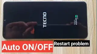 Tecno Mobile Automatic switch On/Off Problem || Tecno Mobile auto restart problem solve/Auto on off