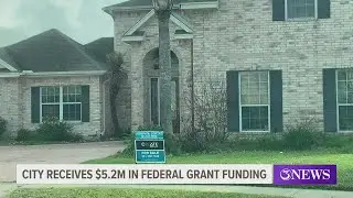 City of Corpus Christi gets $5.2 million in federal funds for housing and development