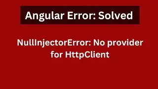 NullInjectorError: No provider for HttpClient | Angular Error