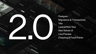 Exploring Payload 2.0: Postgres, Lexical RTE, Live Preview, and So Much More