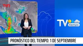 Pronóstico del tiempo: 1 de septiembre 2024 | TV Tiempo