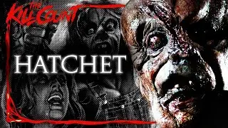 Hatchet (2006) KILL COUNT