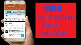 Activate Split-Screen/Multiwindow In MIUI Without Root!!!