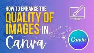 How to Convert Low Quality Image to High Quality in Canva | Best Free AI Photo Quality Enhancer 🚀✨