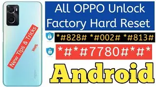 Free! All Oppo Password Unlock, Hard Reset within 2 Minutes | Android