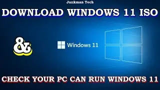 HOW TO DOWNLOAD WINDOWS 11 ISO FILE FOR PC | HOW TO CHECK IF YOUR PC CAN RUN WINDOWS 11 |