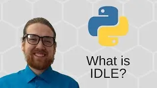 Python 3 Basics (2/34) - What is IDLE?