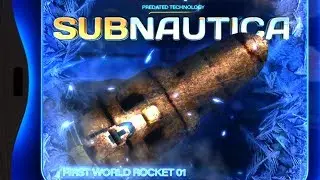 Subnautica - MULTIPLE DLC EXPANSIONS!? - The Prototype Rocket & Update 84 Is HERE - Full Release 1.0