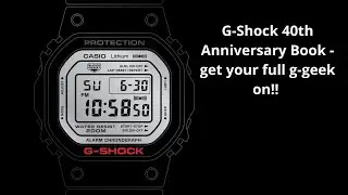 G-Shock 40th Anniversary Book - the G-Book!!