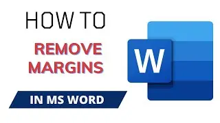 How to Remove Margins in MS Word