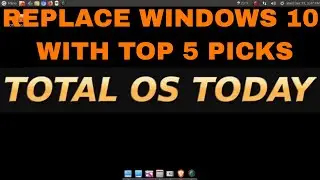 Top 5 Alternatives For Windows 10