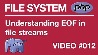 PHP | FILE SYSTEM | BEGINNER | End Of File | EOF #012 // Tips from a Self Taught Developer