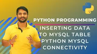 Inserting Data to MySQL Table through Python Code | Python MySQL Connectivity | In Hindi