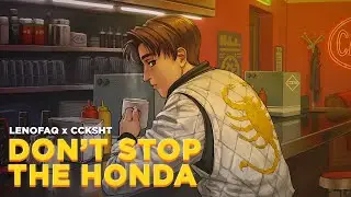 ЕБАНЬКО x INITIAL D — DON'T STOP THE HONDA [MASHUP]