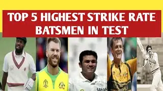 Top 5 batsmen with the highest strike rate in test|Top 5 batsmen in the world |Top 5 batsmen in test
