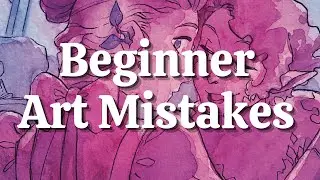 Beginner Artist Mistakes